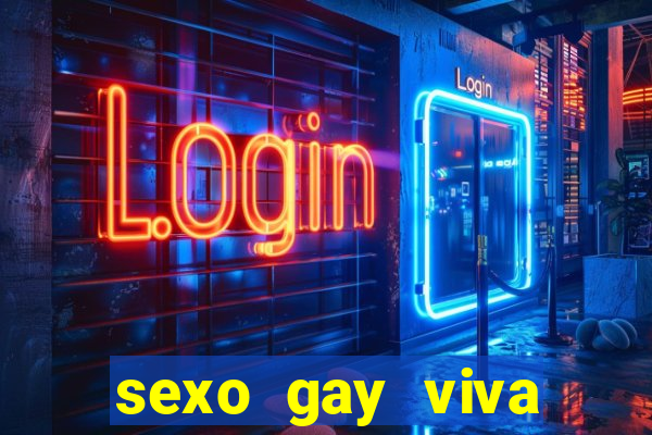 sexo gay viva local santos